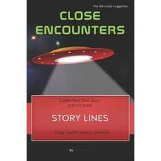 (英文圖書)Story Lines - Close Encounters - Create Your Own Story Activity Book: Plan Writ... 平裝版, Independently Published, 英文