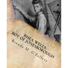 (英文圖書)Rhea Wells Boy of Jonesborough 平裝版, Mountain Gap Books, 英文
