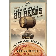 (英文圖書) Around the World in 80 Beers: A Global History of Brewing 精裝版, Pen and Sword History, 英文