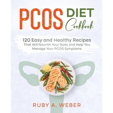 (英文圖書) PCOS Diet Cookbook: 120 Easy and Healthy Recipes That Will Nourish Your Body and Help You Man... 平裝版, Rose Trifolia Press, 英文