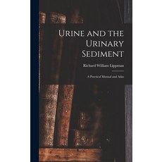 (英文圖書) Urine and the Urinary Sediment; a Practical Manual and Atlas 精裝版, Hassell Street Press, 英文