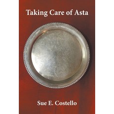 (英文圖書) Taking Care of Asta 平裝版, Sue E Costello, 英文