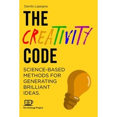 (英文圖書) The Creativity Code: Science-based methods for generating brilliant ideas 平裝版, Independently Published, 英文