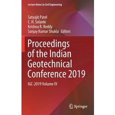 Proceedings of the Indian Geotechnical Conference 2019: Igc-2019 Volume IV 精裝版, Springer, 英文