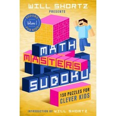 (英文圖書)Will Shortz Presents Math Masters Sudoku: 150 Puzzles for Clever Kids 平裝版, St. Martin's Griffin, 英文