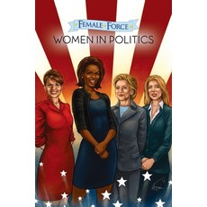 (英文圖書)Female Force: Women in Politics Volume 1: A Graphic Novel 精裝版, Tidalwave Productions, 英文