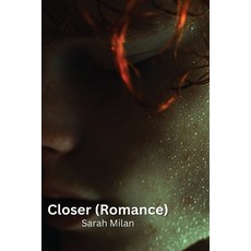 (英文圖書) Closer (Romance) 平裝版, Sarah Milan, 英文
