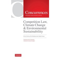 Competition Law Climate Change & Environmental Sustainability 精裝版, Institute of Competition Law, 英文