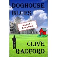 (英文圖書) Doghouse Blues: Revised and Remastered 平裝版, Rogue Phoenix Press, 英文