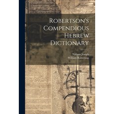 (英文圖書) Robertson's Compendious Hebrew Dictionary 平裝版, Legare Street Press, 英文