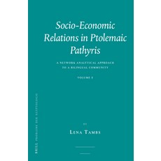(英文圖書) Socio-Economic Relations in Ptolemaic Pathyris: A Network Analytical Approach to a Bilingual ... 精裝版, Brill, 英文