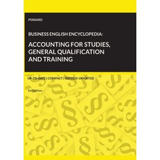 (英文圖書) Business English Encyclopedia: Accounting for Studies General Qualification and Training.: U... 平裝版, Books on Demand, 英文