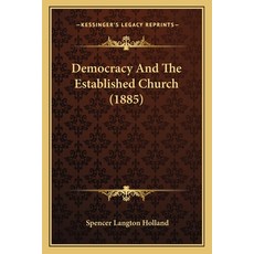 (英文圖書) Democracy And The Established Church (1885) 平裝版, Kessinger Publishing, 英文