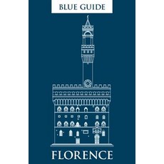 Blue Guide Florence: Eleventh Edition 平裝版, Blue Guides Limited of London, 英文