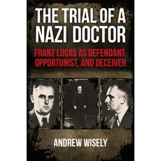 (英文圖書) The Trial of a Nazi Doctor: Franz Lucas as Defendant Opportunist and Deceiver 精裝版, Berghahn Books, 英文