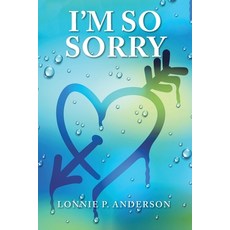 (英文圖書) I'm so Sorry 平裝版, Xlibris Us, 英文