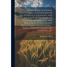 (英文圖書) Hand-book of Kansas. Containing a Description of the Physical Geography and Geology of the St... 平裝版, Legare Street Press, 英文