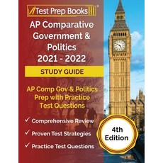 AP Comparative Government and Politics 2021 - 2022 Study Guide: AP Comp Gov and Politics Prep with P... 平裝版, Test Prep Books, 英文