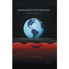 (英文圖書) Human Rights Film Festivals: Activism in Context 平裝版, Palgrave MacMillan, 英文