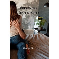 (英文圖書) Prisoners (Hot Story) 平裝版, Charlot Pitt, 英文