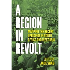 A Region in Revolt 平裝版, Daraja Press, 英文