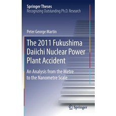 (英文圖書) The 2011 Fukushima Daiichi Nuclear Power Plant Accident: An Analysis from the Metre to the Na... 精裝版, Springer, 英文