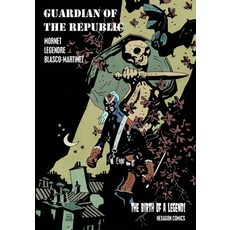(英文圖書) Guardian of the Republic - Birth of a Legend 平裝版, Hollywood Comics, 英文