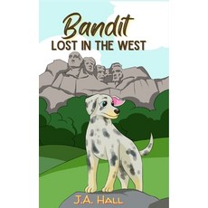 (英文圖書)Bandit Lost in the West 精裝版, Monday Creek Publishing, 英文