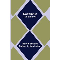 (英文圖書) Godolphin (Volume VI) 平裝版, Alpha Edition, 英文