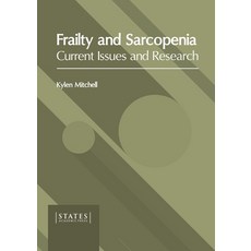 (英文圖書) Frailty and Sarcopenia: Current Issues and Research 精裝版, States Academic Press, 英文