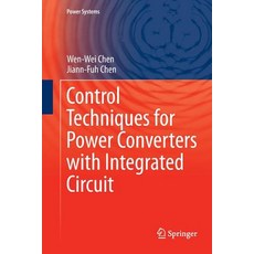 (英文圖書) Control Techniques for Power Converters with Integrated Circuit 平裝版, Springer, 英文