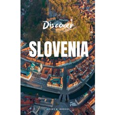 (英文圖書) Discover Slovenia 平裝版, Avery B. Hodges, 英文