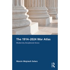 (英文圖書) The 1914-2024 War Atlas: Modernity Deciphered Anew 平裝版, Routledge, 英文
