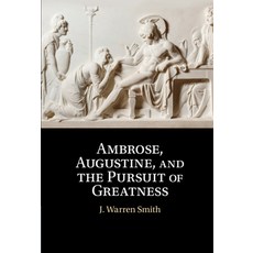 Ambrose Augustine and the Pursuit of Greatness 精裝版, Cambridge University Press, 英文