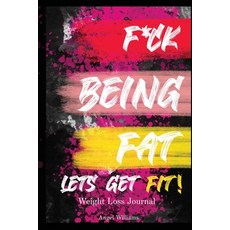 F*ck Being Fat! Let's Get Fit 平裝版, Indy Pub, 英文