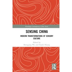 (英文圖書) Sensing China: Modern Transformations of Sensory Culture 精裝版, Routledge, 英文