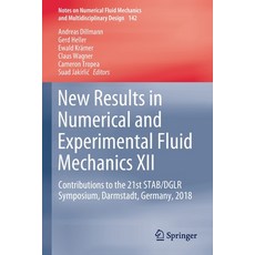 New Results in Numerical and Experimental Fluid Mechanics XII: Contributions to the 21st Stab/Dglr S... 平裝版, Springer, 英語