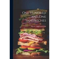 (英文圖書) One Hundred and One Sandwiches 平裝版, Legare Street Press, 英文