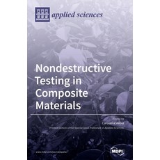 Nondestructive Testing in Composite Materials 精裝版, Mdpi AG, 英文