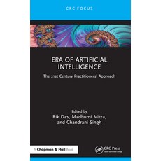 (英文圖書) Era of Artificial Intelligence: The 21st Century Practitioners' Approach 平裝版, CRC Press, 英文