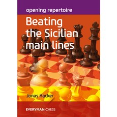 (英文圖書) Opening Repertoire - Beating the Sicilian Main Lines 平裝版, Everyman Chess, 英文