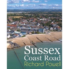 (英文圖書) Sussex Coast Road 平裝版, U P Publications, 英文