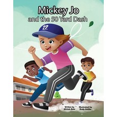 (英文圖書)Mickey Jo and the 50 Yard Dash 平裝版, Michele Batz, 英文