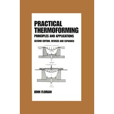 (英文圖書) Practical Thermoforming: Principles and Applications: Second Edition 精裝版, CRC Press, 英文