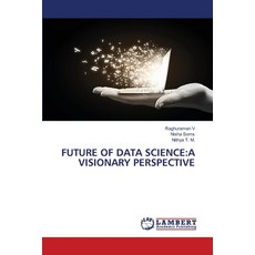 (英文圖書) Future of Data Science: A Visionary Perspective 平裝版, LAP Lambert Academic Publis..., 英文