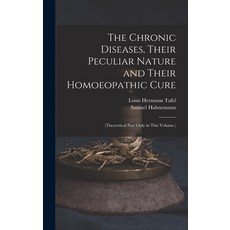 (英文圖書) The Chronic Diseases Their Peculiar Nature and Their Homoeopathic Cure: (Theoretical Part On... 精裝版, Legare Street Press, 英文