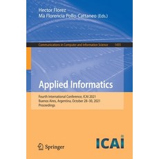 (英文圖書) Applied Informatics: Fourth International Conference ICAI 2021 Buenos Aires Argentina Oct... 平裝版, Springer, 英文