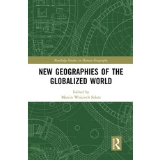 (英文圖書) New Geographies of the Globalized World 平裝版, Routledge, 英文