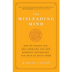(英文圖書) The Misleading Mind: How We Create Our Own Problems and How Buddhist Psychology Can Help Us S... 平裝版, New World Library, 英文