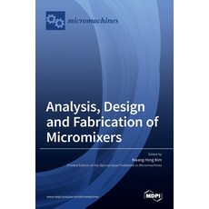 (英文圖書) Analysis Design and Fabrication of Micromixers 精裝版, Mdpi AG, 英文